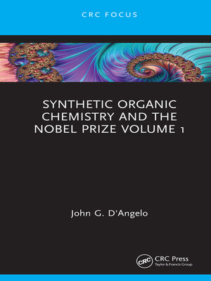 cover image of Synthetic Organic Chemistry and the Nobel Prize Volume 1